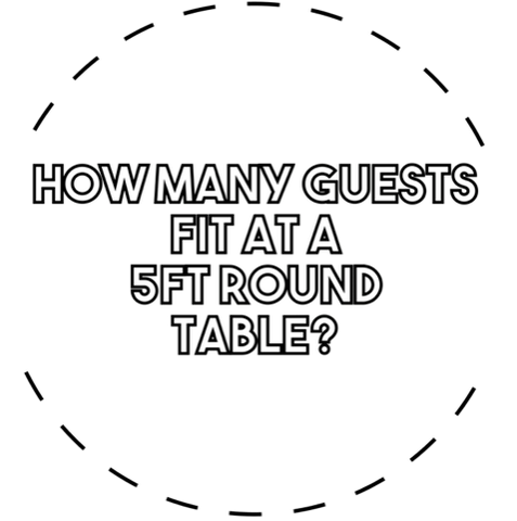 how many people fit at a 5ft round table?